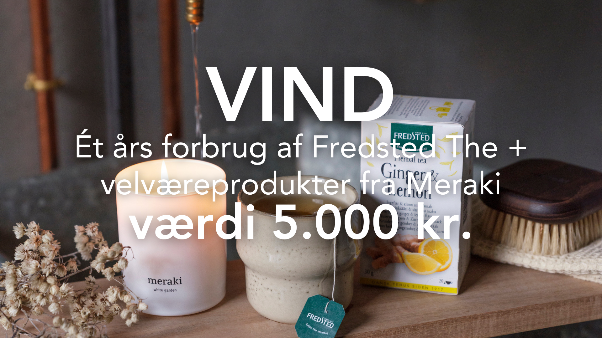 Konkurrenceside Fredsted x Meraki vind et væld af velvære 5000 kr